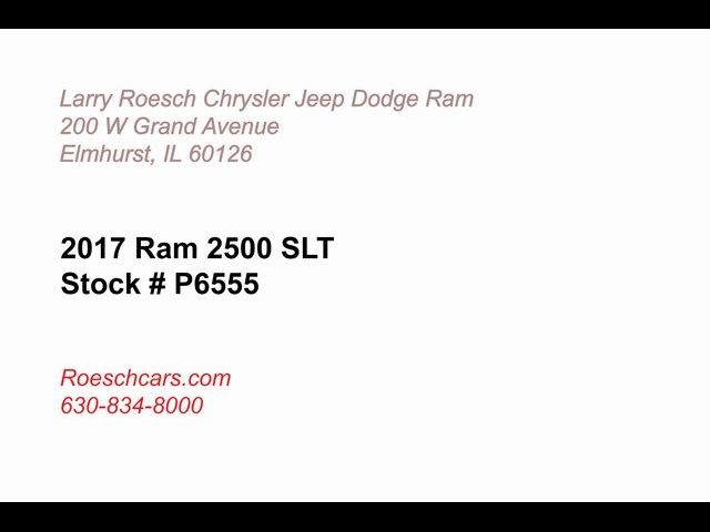 2017 Ram 2500 SLT