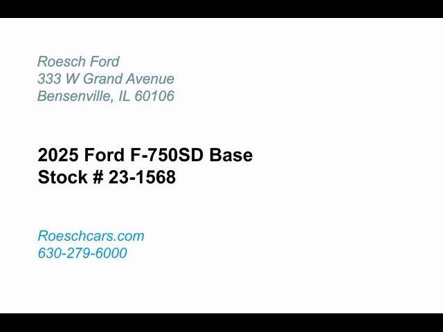 2025 Ford F-750 Straight Frame Gas